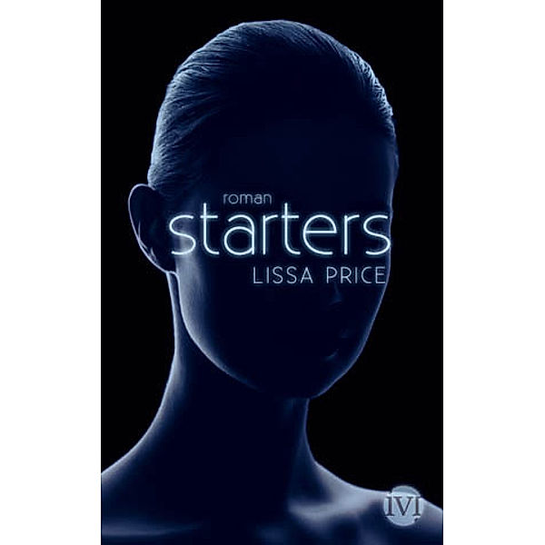 Starters / Callie Bd.1, Lissa Price