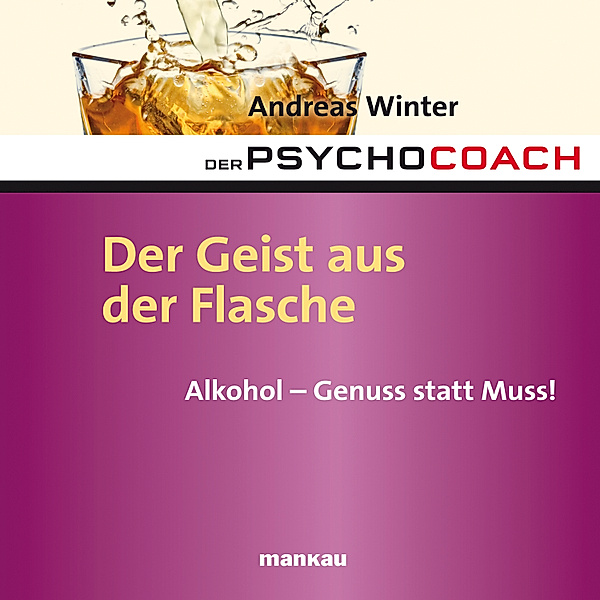 Starthilfe-Hörbuch-Download zum Buch Der Psychocoach 5: Der Geist aus der Flasche, Andreas Winter