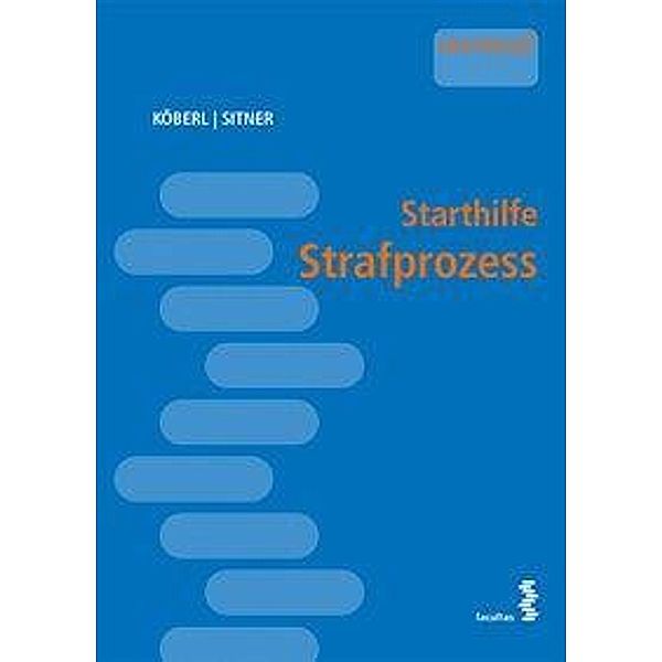 Starthilfe Strafprozess, Katharina Köberl, Marek Sitner