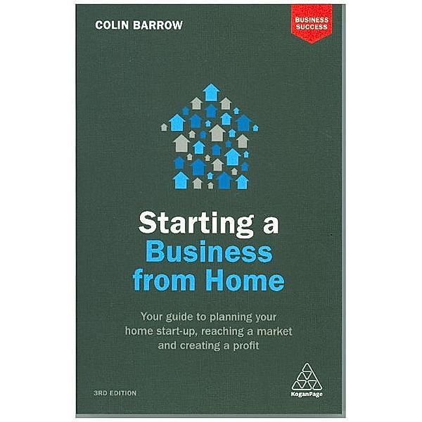 Starting a Business From Home, Colin Barrow