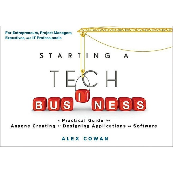 Starting a Tech Business, Alex Cowan