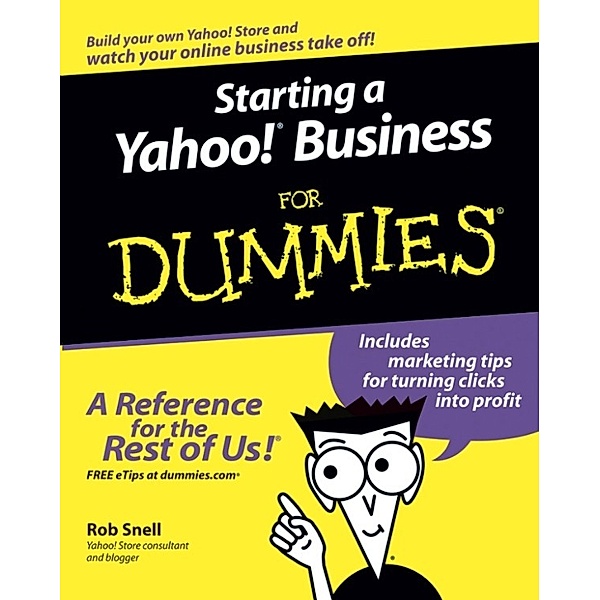 Starting a Yahoo! Business For Dummies, Rob Snell