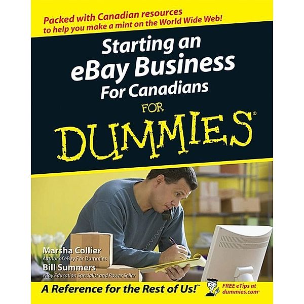 Starting an eBay Business For Canadians For Dummies, Marsha Collier, Bill Summers