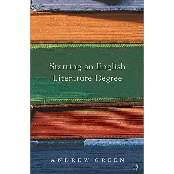 Starting an English Literature Degree, Andrew Green