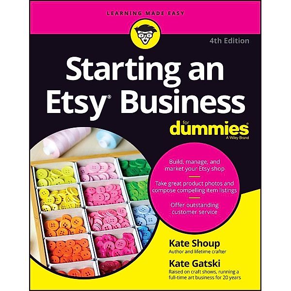 Starting an Etsy Business For Dummies, Kate Shoup, Kate Gatski