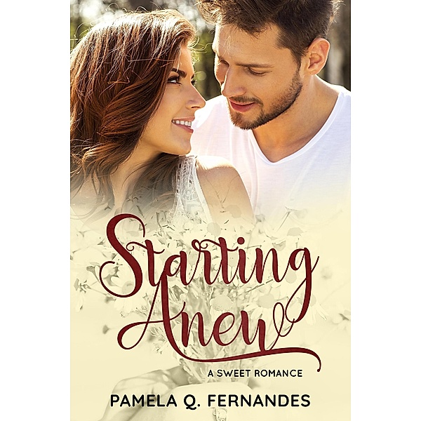 Starting Anew (Starting In Henderson County) / Starting In Henderson County, Pamela Q. Fernandes
