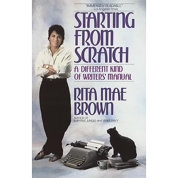 Starting from Scratch, Rita Mae Brown