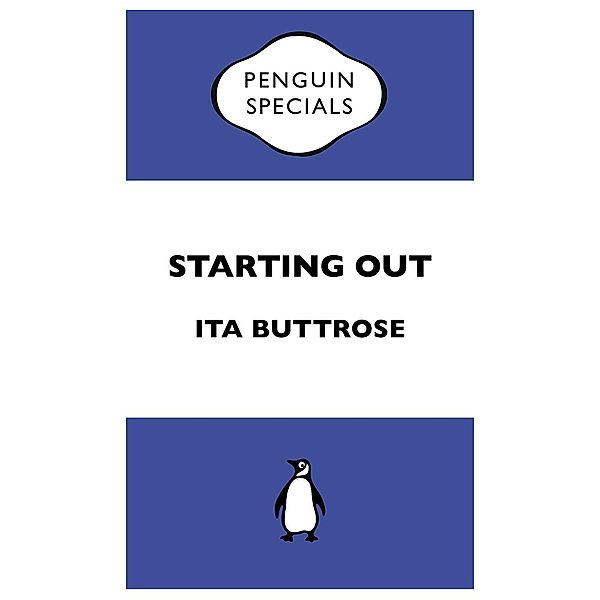 Starting Out: Penguin Special, Ita Buttrose