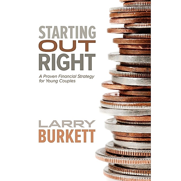 Starting Out Right / David C Cook, Larry Burkett