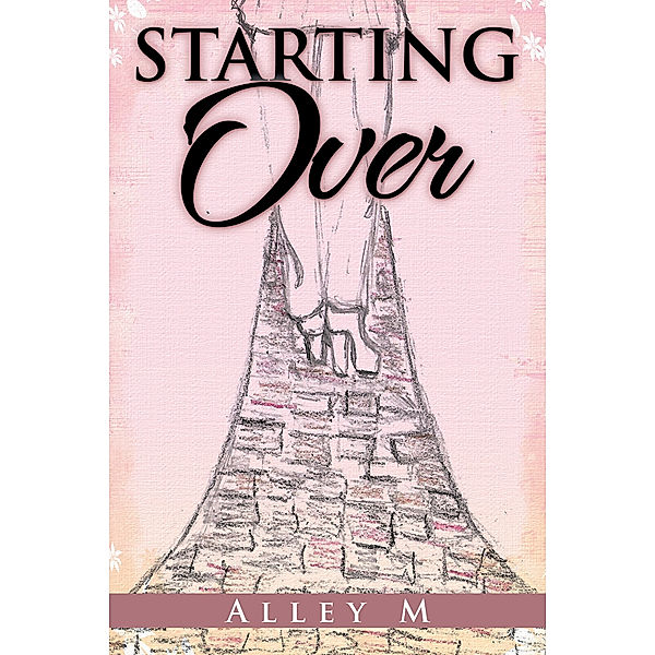 Starting Over, Alley M