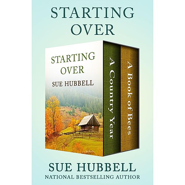 Starting Over, Sue Hubbell