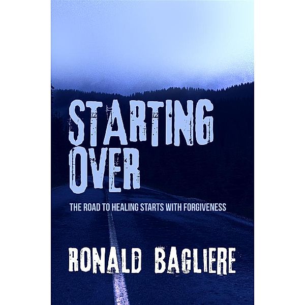 Starting Over, Ronald Bagliere