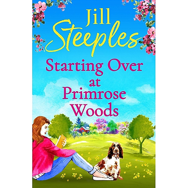 Starting Over at Primrose Woods / Primrose Woods Bd.1, Jill Steeples