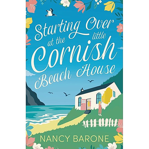 Starting Over at the Little Cornish Beach House, Nancy Barone