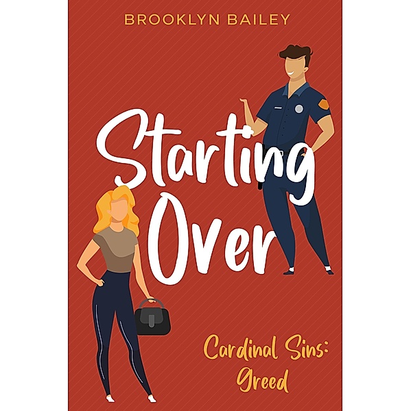 Starting Over; Cardinal Sins: Greed / Cardinal Sins, Brooklyn Bailey