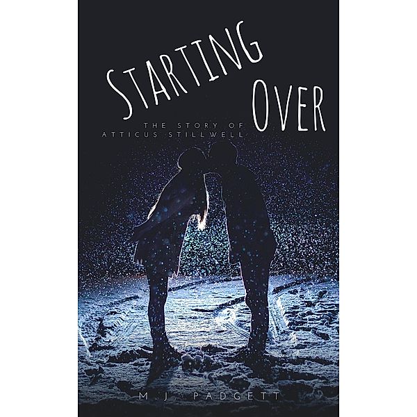 Starting Over (The Secret Author Series, #1.1) / The Secret Author Series, M. J. Padgett