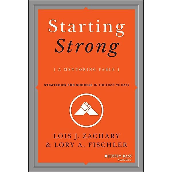 Starting Strong, Lois J. Zachary, Lory A. Fischler