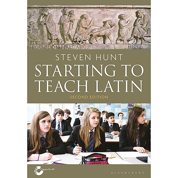Starting to Teach Latin, Steven Hunt