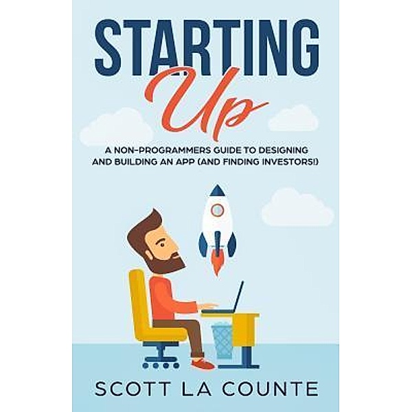 Starting Up, Scott La Counte
