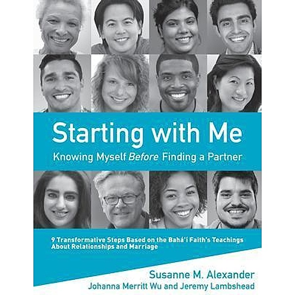 Starting with Me, Susanne M Alexander, Johanna Merritt Wu, Jeremy Lambshead