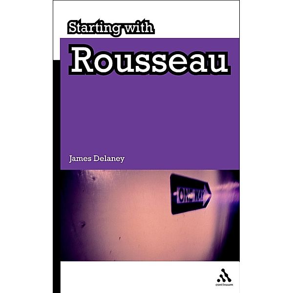 Starting with Rousseau, James Delaney