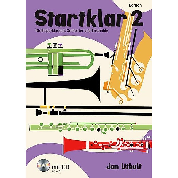 Startklar für Bläserklassen, Orchester und Ensemble, Bariton, m. Audio-CD.Bd.2, Jan Utbult