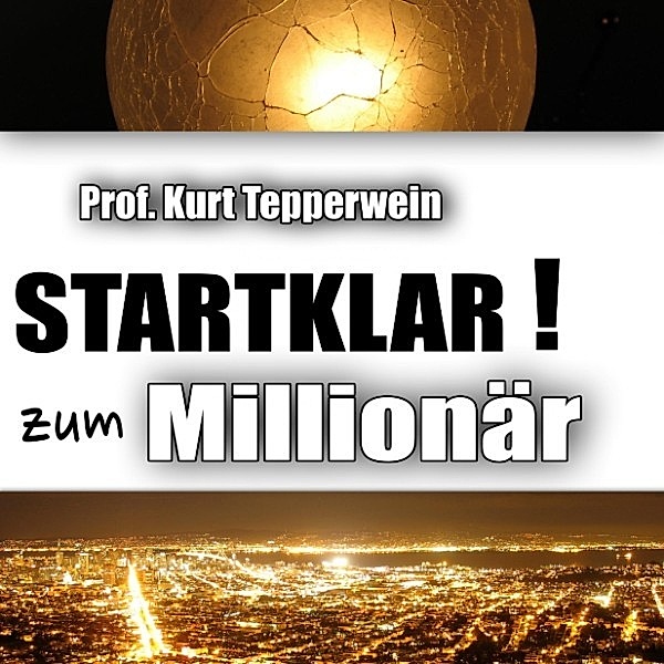 Startklar zum Millionär, Prof. Kurt Tepperwein