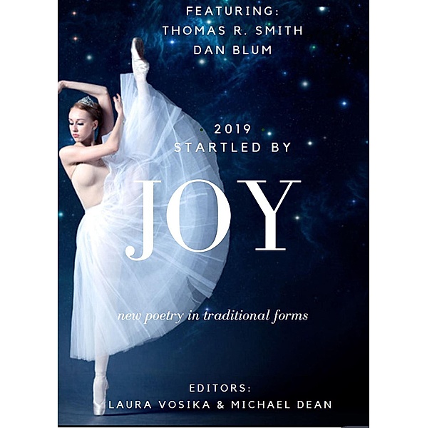 Startled by Joy 2019 (Gabriel's Horn Anthology, #1), Laura Vosika, Thomas R. Smith, Dan Blum, Michael Dean