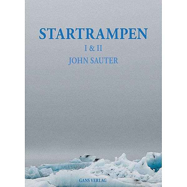 Startrampen I & II, John Sauter