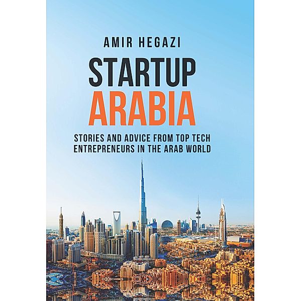 Startup Arabia, Amir Hegazi