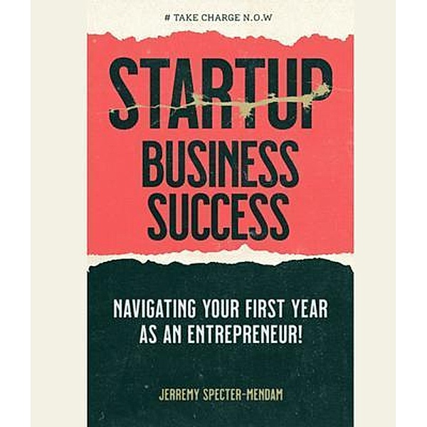 Startup Business Success Blueprint, Jerremy Specter-Mendam