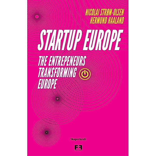 Startup Europe, Hermund Haaland, Nicolai Strøm-Olsen