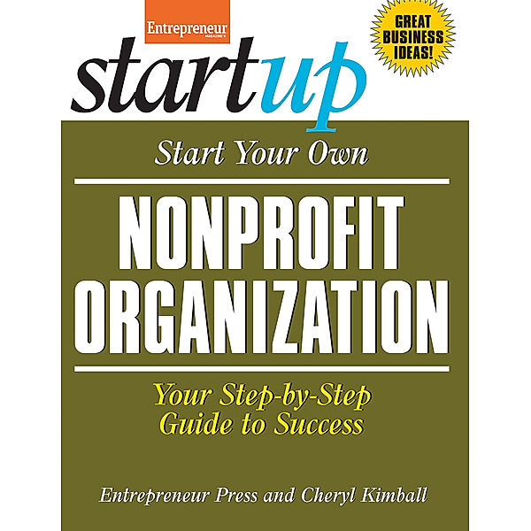 StartUp Series: Start Your Own Nonprofit Organization, Cheryl Kimball