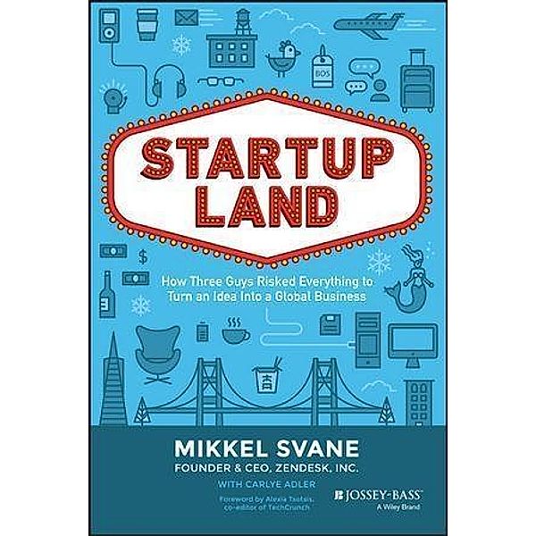 Startupland, Mikkel Svane, Carlye Adler