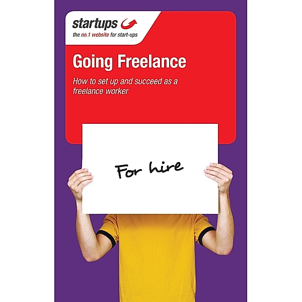 Startups: Going Freelance / Crimson Publishing, Derrick Stuart Derrick