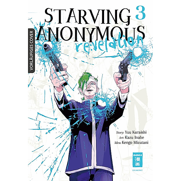 Starving Anonymous Re:velation 03, Kazu Inabe, Yuu Kuraishi, Kengo Mizutani