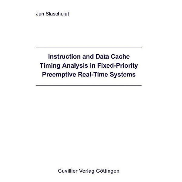 Staschulat, J: Instruction and Data Cache Timing Analysis, Jan Staschulat