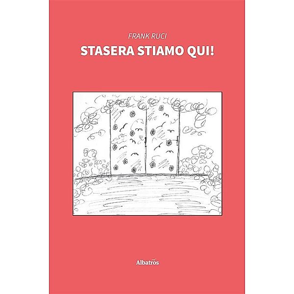 Stasera stiamo qui!, Frank Ruci