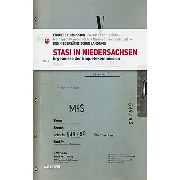 Stasi in Niedersachsen, Enquetekommission 'Verrat an der Freiheit'