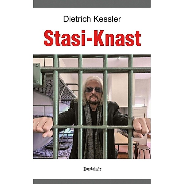 Stasi-Knast, Dietrich Kessler