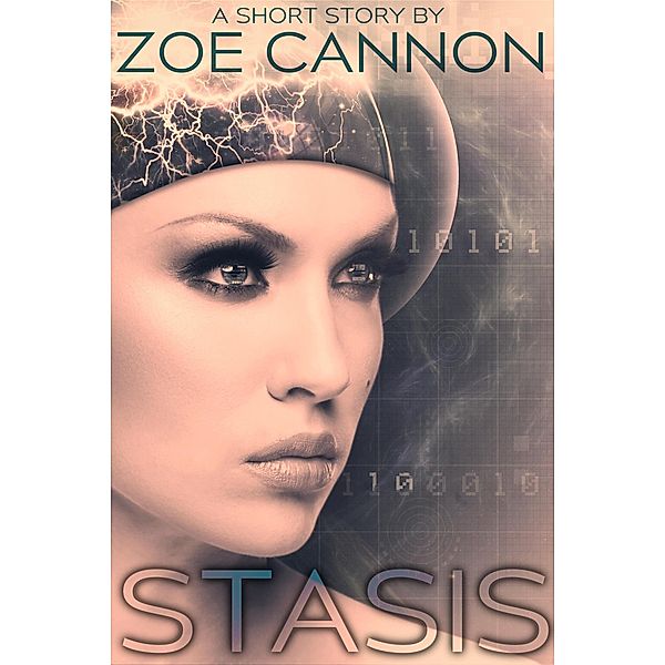 Stasis, Zoe Cannon
