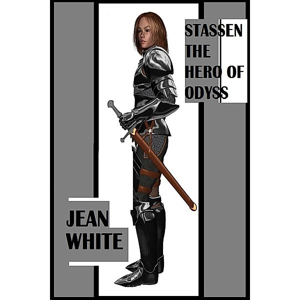 Stassen the Hero of Odyss, Jean White