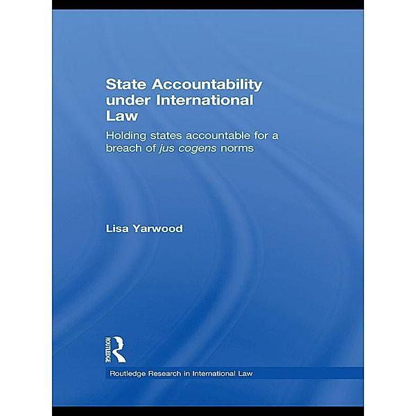 State Accountability under International Law, Lisa Yarwood