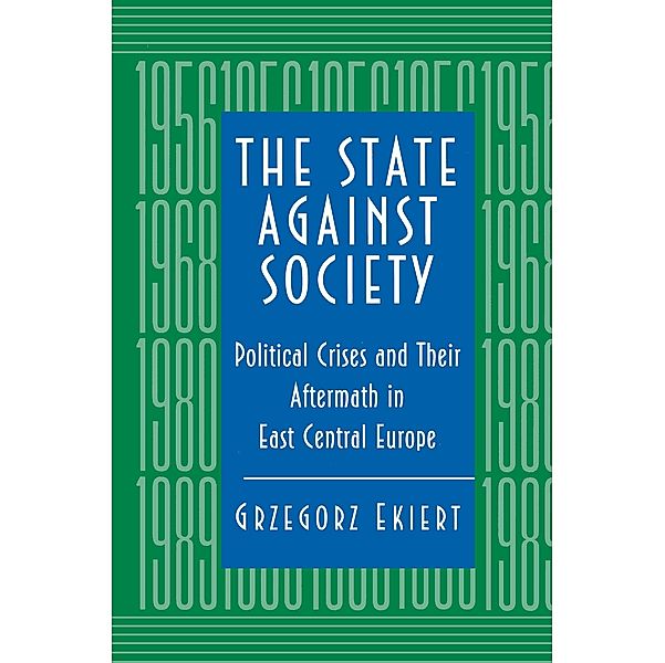 State against Society, Grzegorz Ekiert