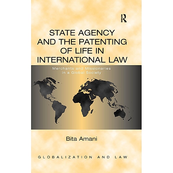 State Agency and the Patenting of Life in International Law, Bita Amani