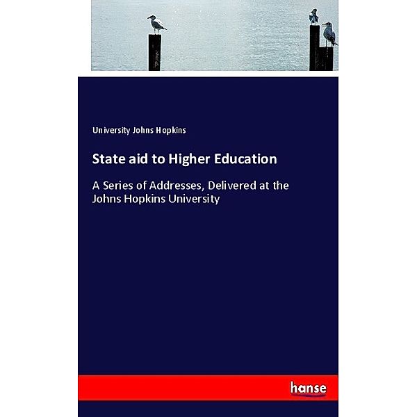 State aid to Higher Education, University Johns Hopkins