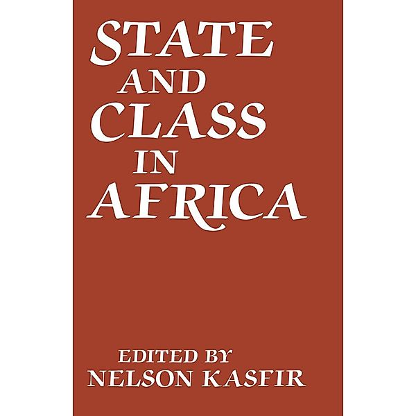 State and Class in Africa, Nelson Kasfir