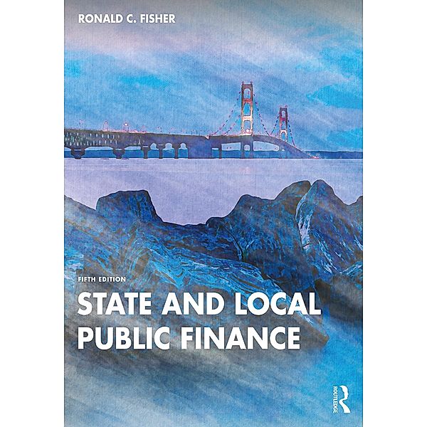 State and Local Public Finance, Ronald C. Fisher