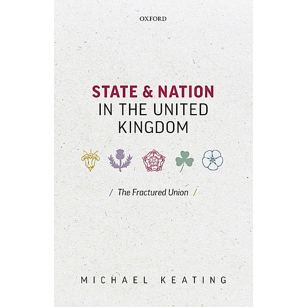 State and Nation in the United Kingdom, Michael Keating