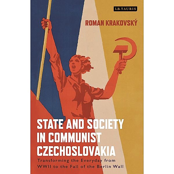 State and Society in Communist Czechoslovakia, Roman Krakovsky